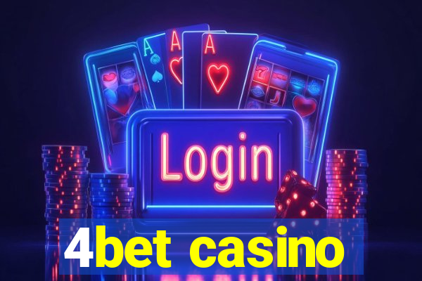 4bet casino